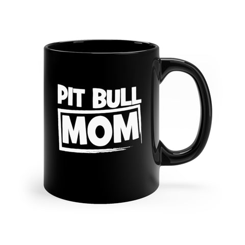 Pit Bull Mom Black Coffee Mug