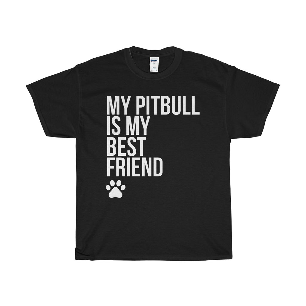 My Pitbull is my best friend Tee