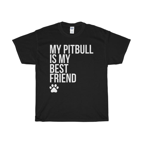 My Pitbull is my best friend Tee